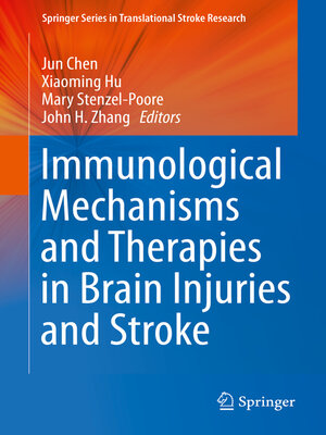 cover image of Immunological Mechanisms and Therapies in Brain Injuries and Stroke